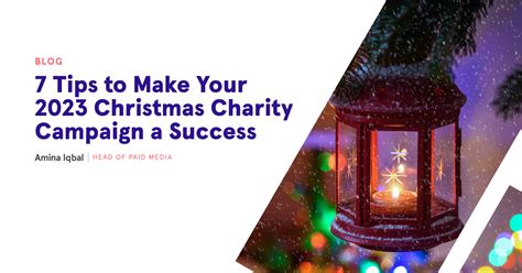 7 Tips to Make Your 2023 Christmas Charity Campaign a Success.